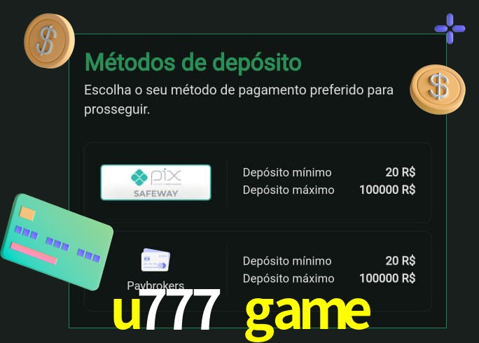 O cassino u777 game oferece uma grande variedade de métodos de pagamento